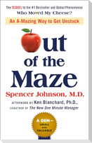 Out of the Maze: An A-Mazing Way to Get Unstuck