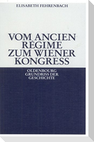 Vom Ancien Régime zum Wiener Kongreß