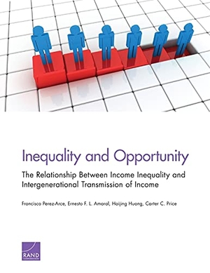 Perez-Arce, Francisco / Amaral, Ernesto F L et al. Inequality and Opportunity - The Relationship Between Income Inequality and Intergenerational Transmission of Income. RAND Corporation, 2016.