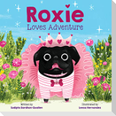 Roxie Loves Adventure