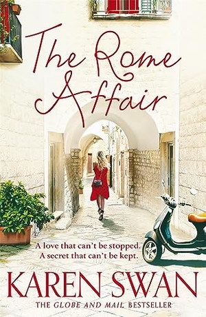 Swan, Karen. The Rome Affair. Macmillan Publishers Int Ltd - MDL, 2023.