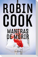 Maneras de Morir / Manner of Death