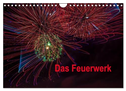 Das Feuerwerk (Wandkalender 2024 DIN A4 quer), CALVENDO Monatskalender