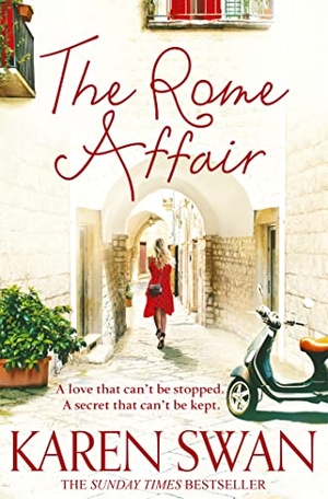Swan, Karen. The Rome Affair. Pan Macmillan, 2017.