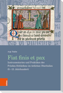Fiat finis et pax