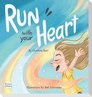 Run With Your Heart