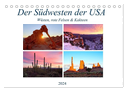 Der Südwesten der USA: Wüsten, rote Felsen & Canyons (Tischkalender 2024 DIN A5 quer), CALVENDO Monatskalender