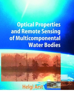 Arst, Helgi. Optical Properties and Remote Sensing of Multicomponental Water Bodies. Springer Berlin Heidelberg, 2010.
