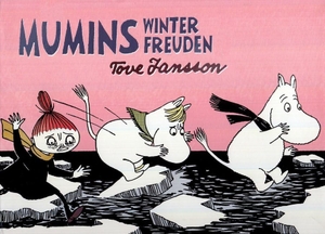 Jansson, Tove. Mumins Winterfreuden. Reprodukt, 2014.