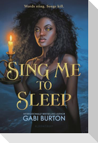 Sing Me to Sleep