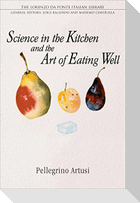 Science in the Kitchen and the Art of Eating Well