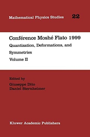 Sternheimer, Daniel / Giuseppe Dito (Hrsg.). Conférence Moshé Flato 1999 - Quantization, Deformations, and Symmetries Volume II. Springer Netherlands, 2000.