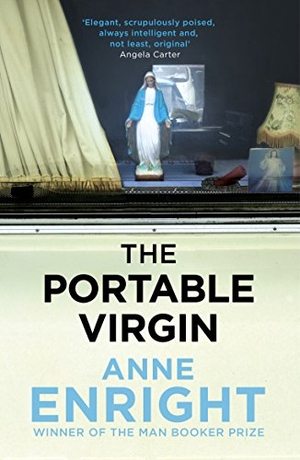 Enright, Anne. The Portable Virgin. Vintage Publishing, 1998.