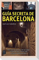 Guía secreta de Barcelona