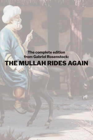 Rosenstock, Gabriel. The Mullah Rides Again. Cross-Cultural Communications, 2026.