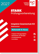 STARK Mathematik 10. Klasse - Integrierte Gesamtschule (IGS) 2027 Niedersachsen - Prüfungsvorbereitung