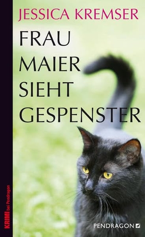 Kremser, Jessica. Frau Maier sieht Gespenster - Frau Maiers dritter Fall. Pendragon Verlag, 2015.