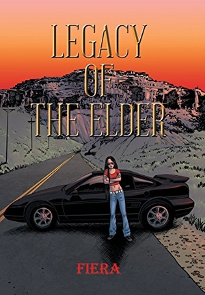 Fiera. Legacy of The Elder. Author Solutions Inc, 2015.