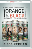 Orange Is the New Black (Movie Tie-in Edition)