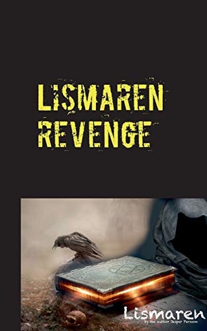 Persson, Jesper. Lismaren - Revenge. Books on Demand, 2019.
