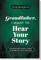 Grandfather, I Want to Hear Your Story