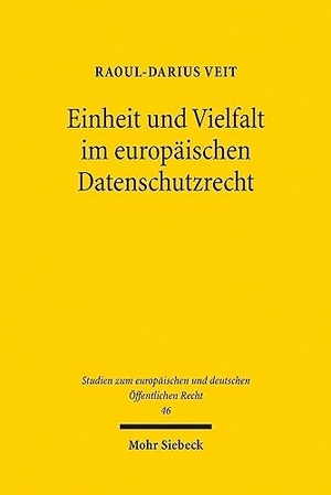 Veit, Raoul-Darius. Einheit und Vielfalt im europäischen Datenschutzrecht. Mohr Siebeck GmbH & Co. K, 2023.