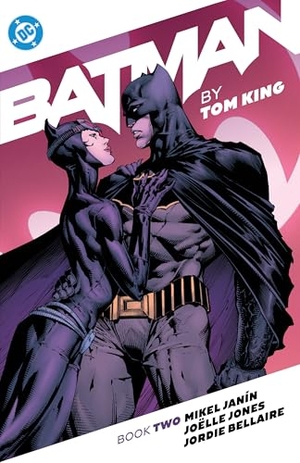 Gerads, Mitch / Tom King. Batman by Tom King Book Two. DC Comics, 2025.