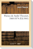 Poésies de André Theuriet, 1860-1874 (Éd.1881)