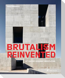 Brutalism Reinvented (engl.)