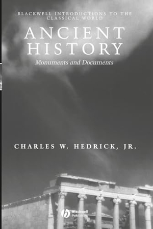 Hedrick. Ancient History. John Wiley & Sons, 2005.