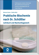 Praktische Biochemie nach Dr. Schüßler