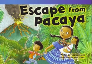 Brasch, Nicolas. Escape from Pacaya. Teacher Created Materials, 2013.