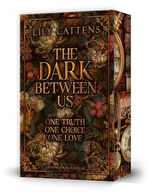 Cattens, Lily. The dark between us - Zeitreise-Romantasy, für alle, die Mr. Darcy lieben | mit Farbschnittgarantie. GedankenReich Verlag, 2026.