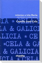 Retorno a Iria Flavia : obra dispersa y olvidada, 1940-2001