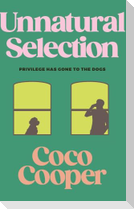 Unnatural Selection