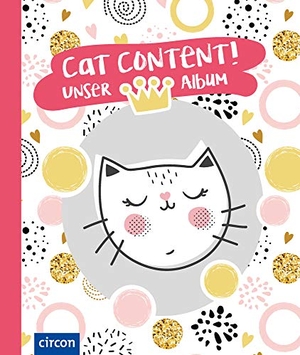 Katins-Riha, Janine. Cat Content! Unser Album (Katze) - Meine Katze & ich. Circon Verlag GmbH, 2019.
