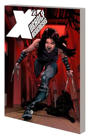 Schultz, Erica. X-23 - Deadly Regenesis. Turnaround Pub. Serv. Ltd, 2023.