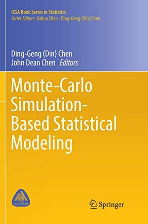 Chen, John Dean / Ding-Geng Chen (Hrsg.). Monte-Carlo Simulation-Based Statistical Modeling. Springer Nature Singapore, 2018.
