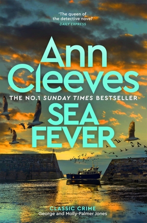 Cleeves, Ann. Sea Fever. Macmillan Publishers Int Ltd - MDL, 2023.