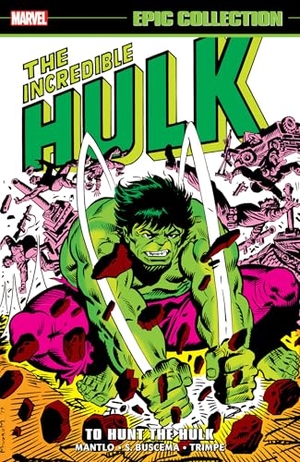 Mantlo, Bill / Mark Gruenwald. Incredible Hulk Epic Collection: To Hunt The Hulk. Marvel Comics, 2025.
