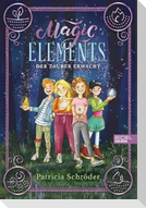 Magic Elements (Band 1)