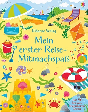 Robson, Kirsteen. Mein erster Reise-Mitmachspaß. Usborne Verlag, 2018.