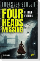 Four Heads Missing