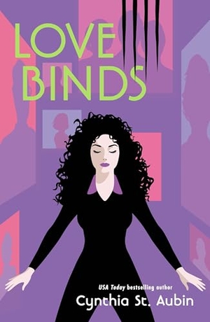 St. Aubin, Cynthia. Love Binds. Tor Publishing Group, 2026.
