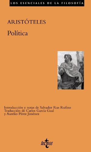 Aristóteles / García Gual, Carlos et al. Política. Editorial Tecnos, 2004.