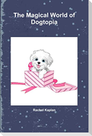 The Magical World of Dogtopia