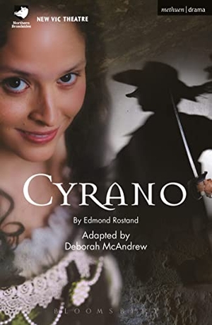 Rostand, Edmond. Cyrano. Bloomsbury 3PL, 2017.