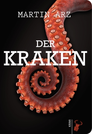 Arz, Martin. Der Kraken. Hirschkäfer Verlag, 2024.