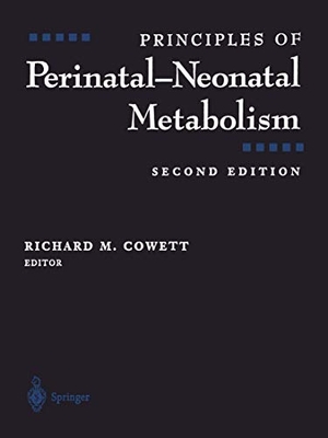 Cowett, Richard M. (Hrsg.). Principles of Perinatal-Neonatal Metabolism. Springer, 2012.