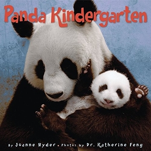 Ryder, Joanne. Panda Kindergarten. HarperCollins, 2009.